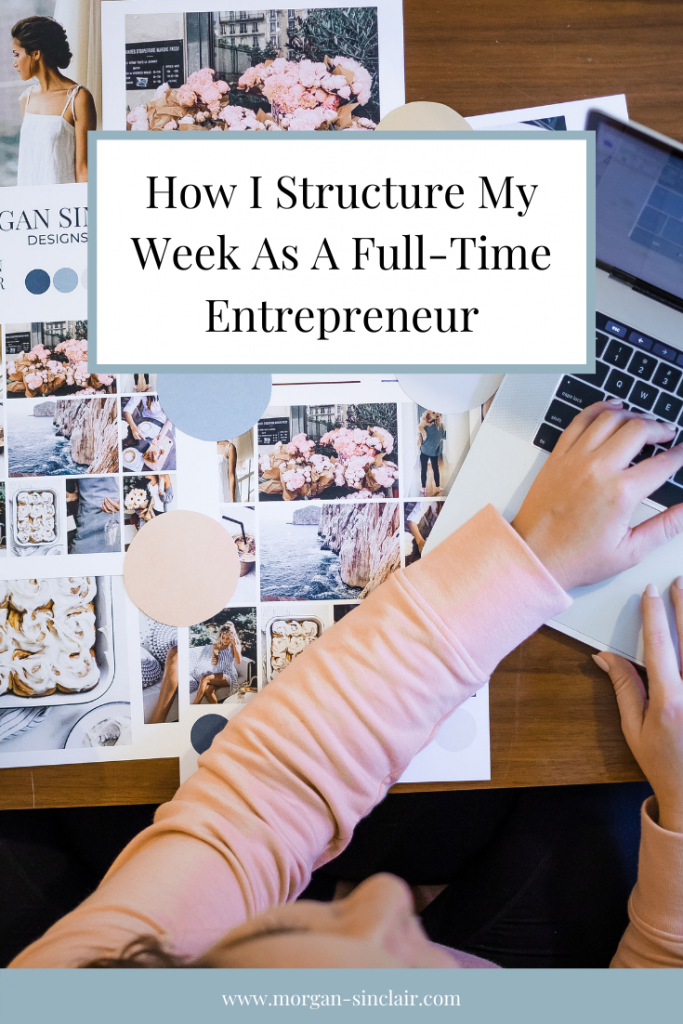How I Structure My Week as a Full-Time Entrepreneur